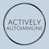 Actively Autoimmune