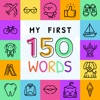 My First 150 Words