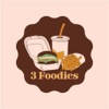 3 Foodies
