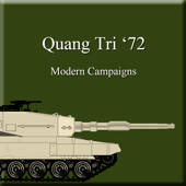 Modern Campaigns – Quang Tri ’72 Modern Campaigns – Quang Tri ’72
