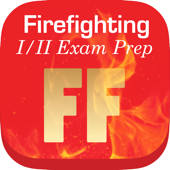 Firefighting I/II Exam Prep Firefighting I/II Exam Prep