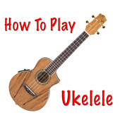 How To Play Ukelele How To Play Ukelele