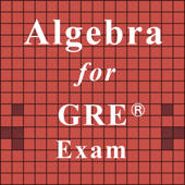 Algebra for GRE® Math