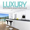 Luxury Kitchens and Bathrooms Luxury Kitchens and Bathrooms