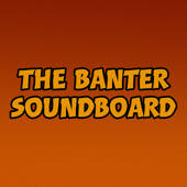The Banter Soundboard