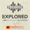 Triumph Explored Course 101