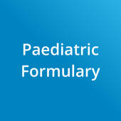 Paediatric Formulary Paediatric Formulary